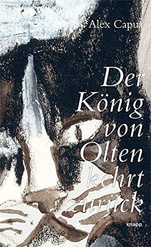 Der König von Olten kehrt zurück