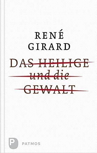 Das Heilige und die Gewalt