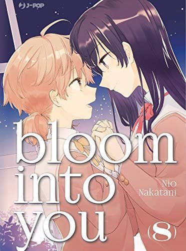 Bloom into you