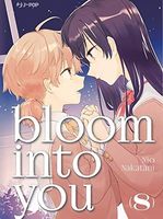 Bloom into you