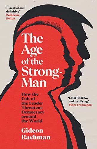 Age of the Strongman
