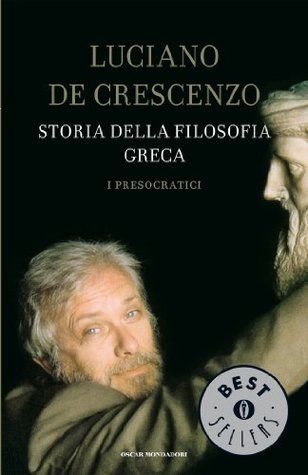 Storia della filosofia greca. 1. I presocratici