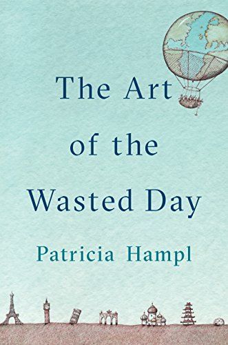 The art of the wasted day