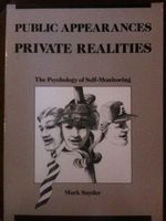 Public Appearances, Private Realities