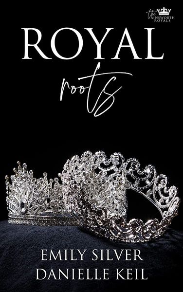 Royal Roots (The Ainsworth Royals