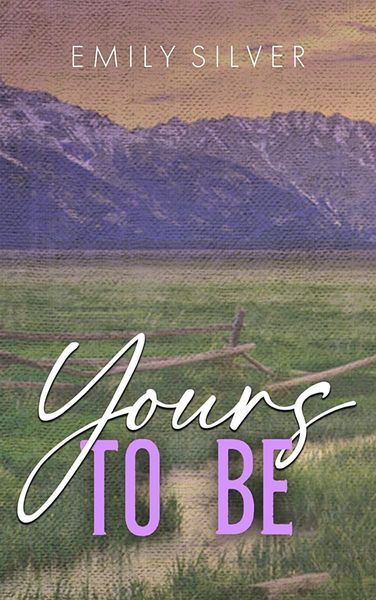 Yours To Be