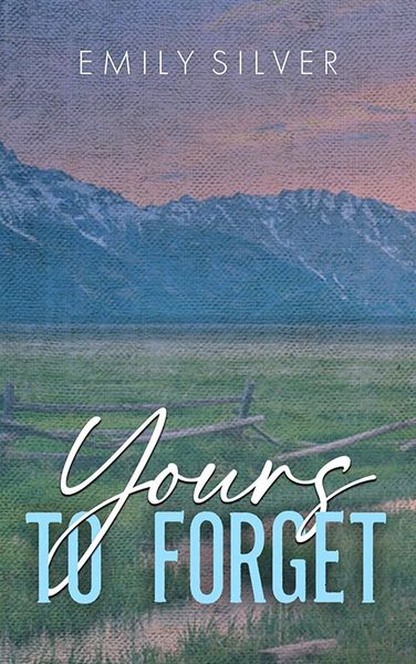 Yours To Forget