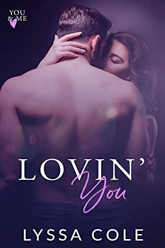 Lovin’ You