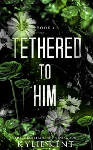 Tethered To Him: Alternative Cover Edition