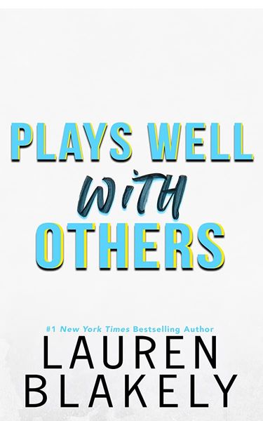 Plays Well With Others