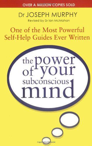 The Power of Your Subconscious Mind