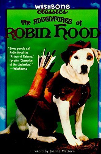 Wishbone Classic #06 Adv of Robin Hood