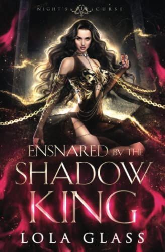 Ensnared by the Shadow King