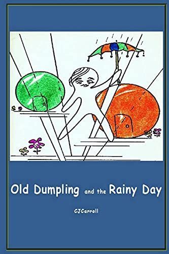 Old Dumpling and the Rainy Day