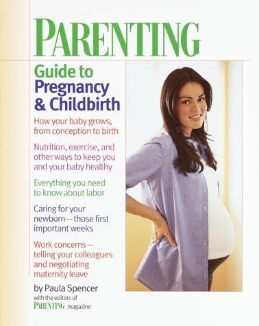 Parenting Guide to Pregnancy & Childbirth