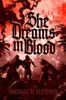 She Dreams in Blood