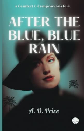 After the Blue, Blue Rain