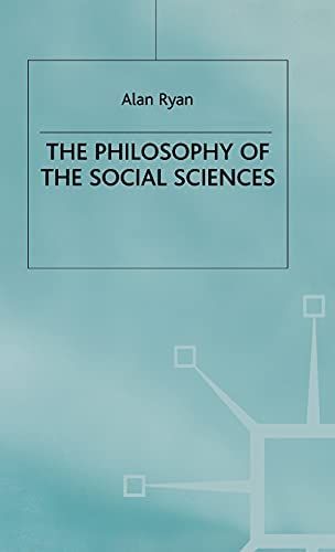 The Philosophy of The Social Sciences