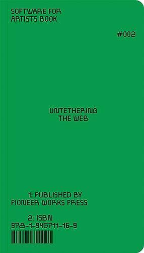 Software for Artists Book: Untethering the Web