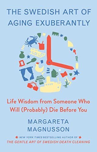 Swedish Art of Aging Well