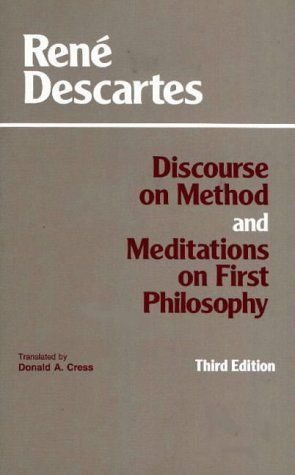 Discourse on Method ; And, Meditations on First Philosophy