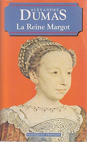 Reine Margot (Classiques Francais)