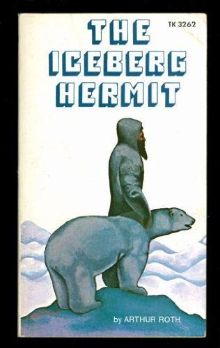 Iceberg Hermit (Accelerated Readers (Paperback))