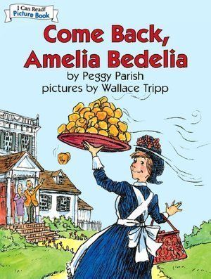 Come Back Amelia Bedelia an I Can Read (An I Can Read Book)