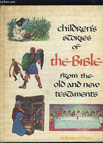 Childrens Stories of the Bible