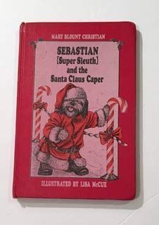 Sebastian (super Sleuth) and the Santa Claus Caper