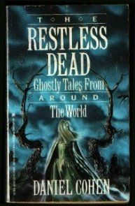 Restless Dead: Ghostly Tales from Around the World