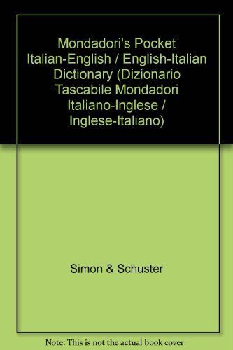 Mondadori's Pocket Italian-English / English-Italian Dictionary (Dizionario Tascabile Mondadori Italiano-Inglese / Inglese-Italiano)