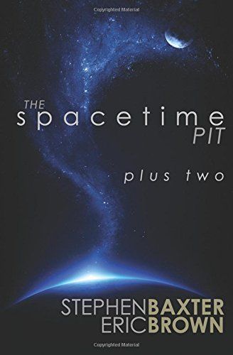 The Spacetime Pit Plus Two