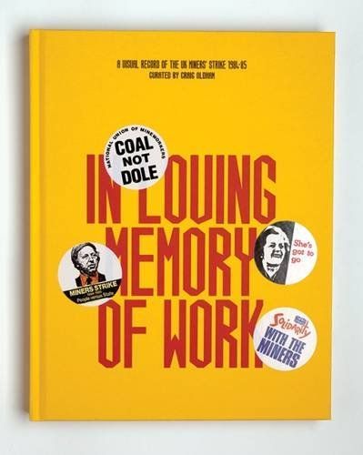 In Loving Memory of Work