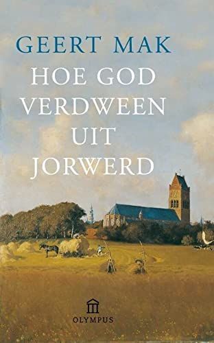 Hoe God verdween uit Jorwerd / druk 45