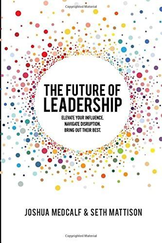 The Future of Leadership