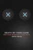 Death by video game