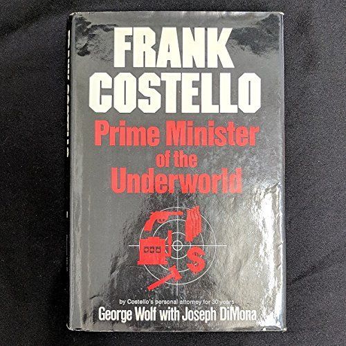 Frank Costello: Prime Minister of the Underworld