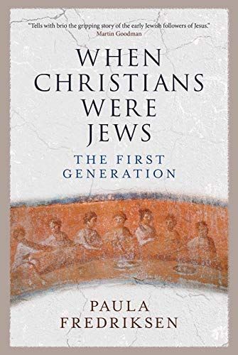 When Christians were Jews