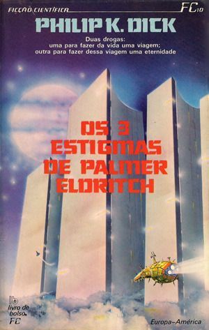 Os 3 Estigmas de Palmer Eldritch