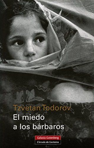 El miedo a los bárbaros