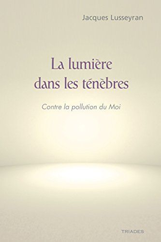 La lumière dans les ténèbres