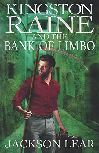 Kingston Raine and the Bank of Limbo