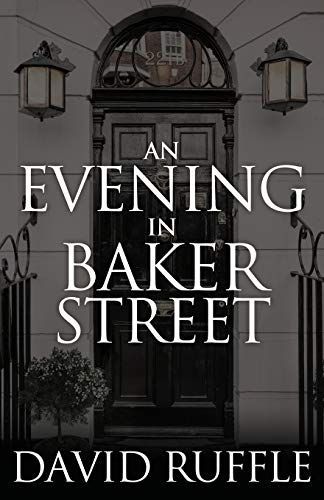 Holmes and Watson - An Evening in Baker Street