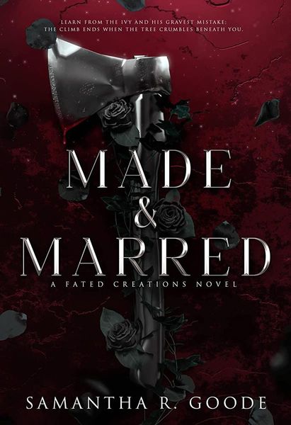 Made & Marred