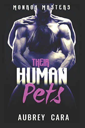 Their Human Pets