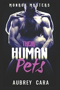 Their Human Pets