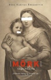 Mörk - saga mömmu