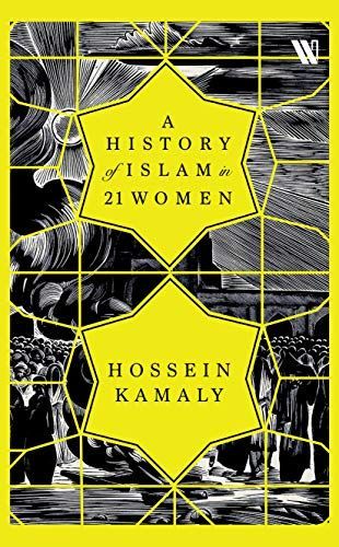A History of Islam in 21 Women