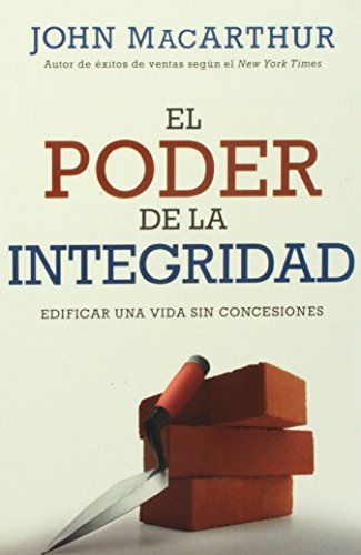 El Poder de la Integridad